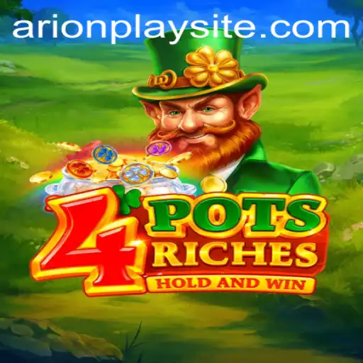 Exploring 4potsriches: A New Frontier in Gaming with ArionPlay